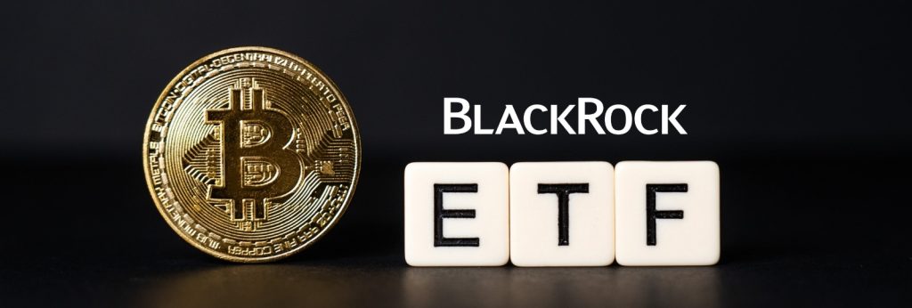 BlackRock’s Bitcoin ETFs